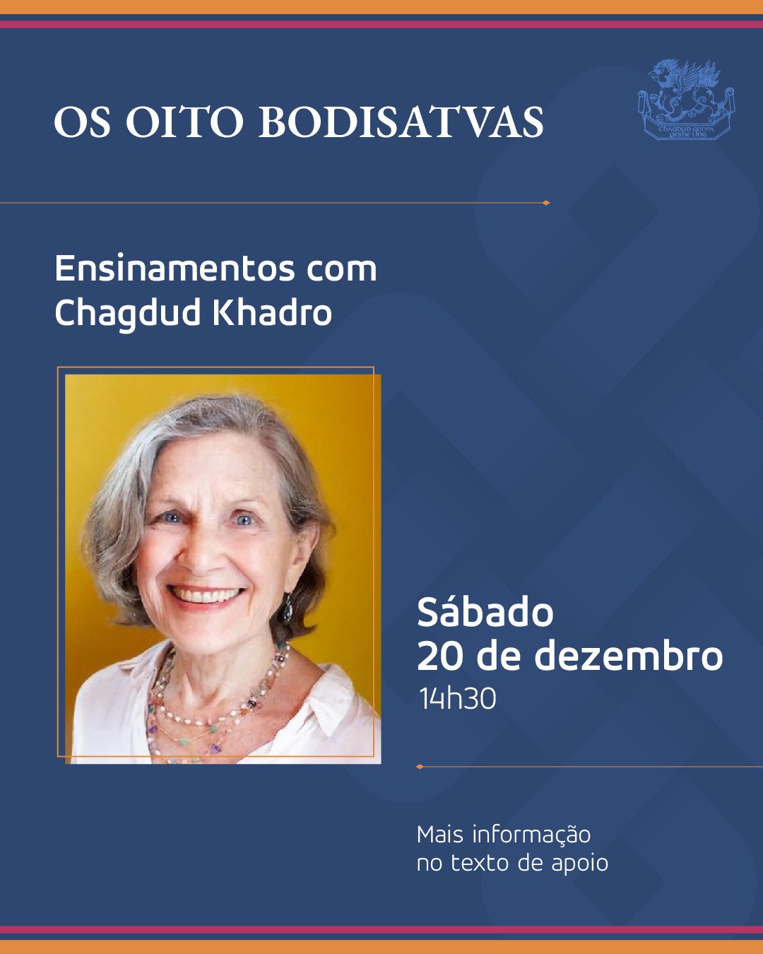 Os Oito Bodisatvas, ensinamentos com Chagdud Khadro